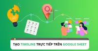 C&aacute;ch tạo Timeline trong Google Sheets đơn giản, nhanh ch&oacute;ng
