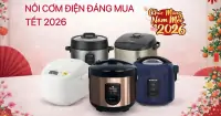 Top 10 nồi cơm điện nấu cơm ngon, gi&aacute; tốt n&ecirc;n mua dịp Tết 2026 cho gia đ&igrave;nh