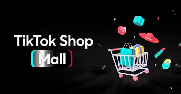 Hướng dẫn cách đăng ký TikTok Shop Mall nhanh chóng
