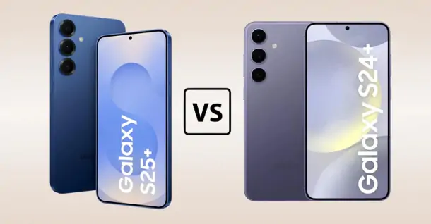 So sánh Galaxy S25 Plus và S24 Plus - Sự khác biệt như thế nào?