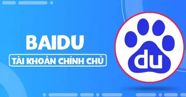 Hướng dẫn cách tải và tạo tài khoản Baidu an toàn, nhanh chóng