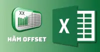 H&agrave;m OFFSET trong Excel l&agrave; g&igrave;? Hướng dẫn c&aacute;ch d&ugrave;ng hiệu quả