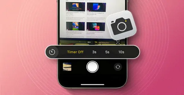 Cách hẹn giờ chụp ảnh trên iPhone, Android đơn giản, dễ hiểu