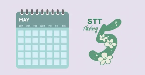 Stt chào tháng 5 hay, những câu nói về tháng 5 tràn đầy năng lượng