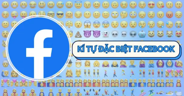 Các kí tự đặc biệt Facebook đẹp chất, độc lạ