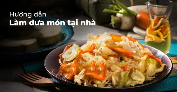Cách làm dưa món thập cẩm giòn ngon cực đơn giản chuẩn bị đón Tết