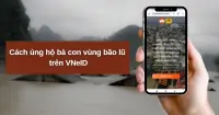C&aacute;ch ủng hộ b&agrave; con v&ugrave;ng b&atilde;o lũ tr&ecirc;n app VNeID chi tiết