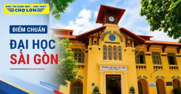Điểm chuẩn Trường Đại học Sài Gòn (SGU) mới nhất và cách tra cứu 2026