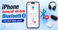 Nguy&ecirc;n nh&acirc;n iPhone kh&ocirc;ng kết nối được Bluetooth v&agrave; c&aacute;ch khắc phục hiệu quả