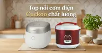 Top 7 nồi cơm điện Cuckoo chất lượng, đ&aacute;ng mua cho gia đ&igrave;nh hiện nay