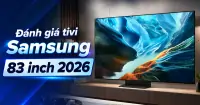 Đ&aacute;nh gi&aacute; TV Samsung 83 Inch 2026 (QA83S90HA): M&agrave;n h&igrave;nh khủng OLED Vision AI c&oacute; đ&aacute;ng tiền?