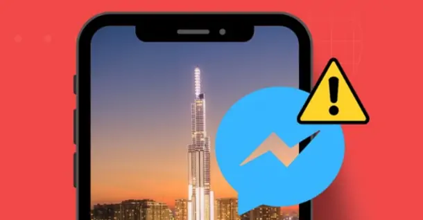 Nguyên nhân Messenger không gửi được ảnh và hướng dẫn khắc phục