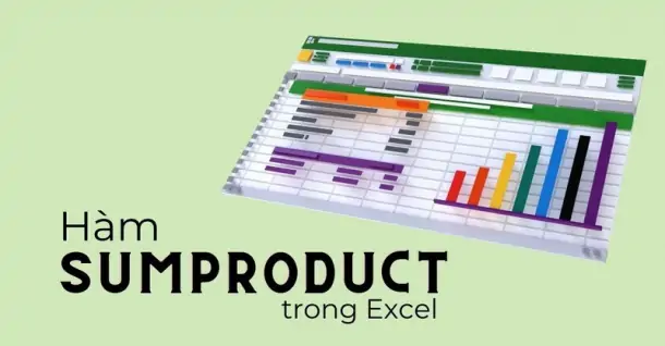 Hướng dẫn dùng hàm SUMPRODUCT trong Excel chi tiết