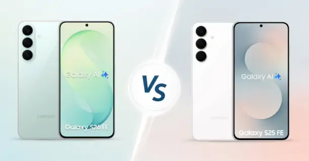 So sánh Galaxy S26 FE và S25 FE: Đâu là lựa chọn đáng mua?