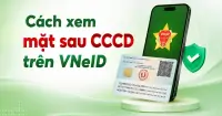 C&aacute;ch xem mặt sau CCCD tr&ecirc;n VNeID đơn giản khi cần lấy th&ocirc;ng tin