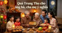 Gợi &yacute; 15+ qu&agrave; Trung Thu cho &ocirc;ng b&agrave;, cha mẹ &yacute; nghĩa, thiết thực 2026