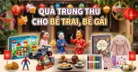 Gợi &yacute; 15+ qu&agrave; Trung thu cho b&eacute; trai, b&eacute; g&aacute;i 2026 đẹp mắt, an to&agrave;n