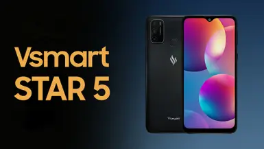 Vsmart Star 5 – Cấu hình tốt, pin khỏe, giá bán dễ tiếp cận