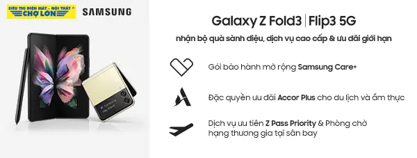 Gói đặc quyền cao cấp dành tặng khi mua SAMSUNG GALAXY Z FOLD3 & FLIP3 5G