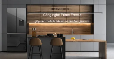 Giữ thực phẩm nguyên vị tươi ngon khi lưu trữ ở ngăn Prime Freeze cấp đông siêu tốc