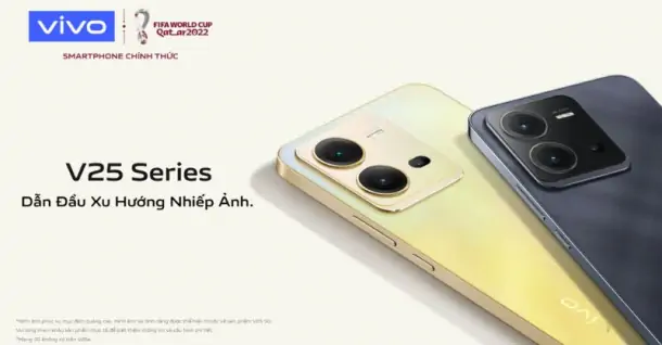 Bộ đôi Vivo V25 series chính thức lộ diện tại Việt Nam, chỉ từ 8,49 triệu có ngay chiếc điện thoại trendy cực hot trên tay!