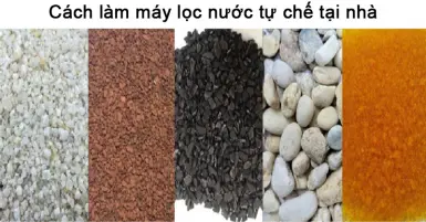 Mách bạn 3 cách làm máy lọc nước tự chế tại nhà vô cùng đơn giản
