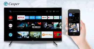 Top 3 cách kết nối điện thoại với tivi Casper đơn giản nhất