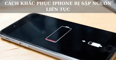 iPhone bị sập nguồn liên tục: Nguyên nhân và cách khắc phục
