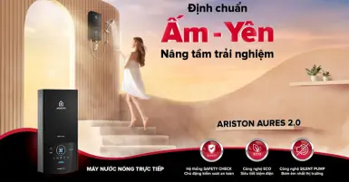 Máy nước nóng Ariston - công nghệ hiện đại nâng tầm chất lượng sống
