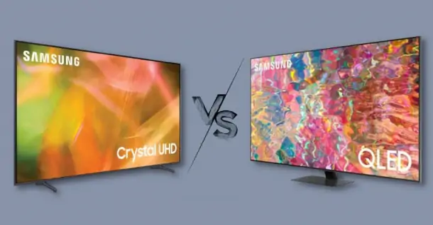 So sánh tivi QLED và Crystal: Mua loại nào tốt hơn?