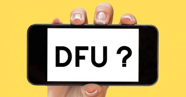 Chế độ DFU là gì? 3 cách đưa iPhone về chế độ DFU đơn giản