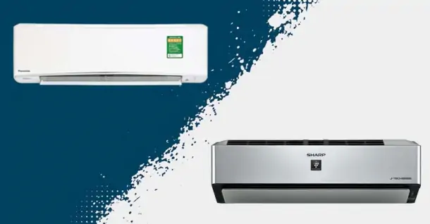 So sánh máy lạnh Sharp và Panasonic - Loại nào tốt hơn?