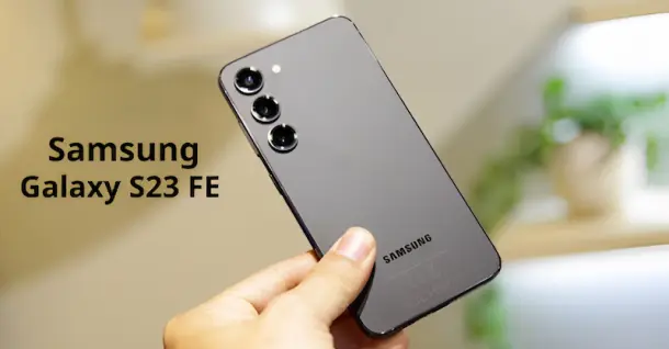 Lộ tin đồn Galaxy S23 FE sẽ ra mắt với con chip Snapdragon 8+ Gen 1, mức giá mềm hơn
