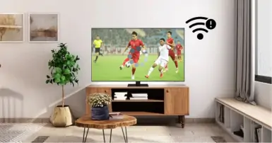 Bỏ túi mẹo xử lý khi tivi không bắt được Wi-Fi