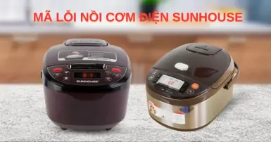 Mã lỗi nồi cơm điện Sunhouse: E1, E2, E3, E4, E8, F3