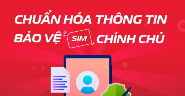 Các cách kiểm tra sim chính chủ Viettel, MobiFone, Vinaphone, Vietnamobile