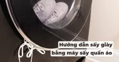 [Chia sẻ] Cách sấy giày bằng máy sấy quần áo hữu ích mà bạn nên biết