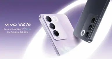 Ra mắt Vivo V27e tại Việt Nam với thiết kế “nàng thơ” trendy năm 2023