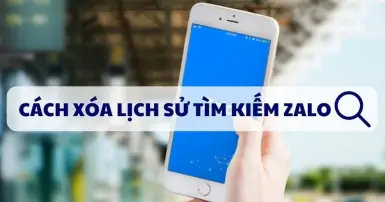 Hướng dẫn cách xóa lịch sử tìm kiếm trên Zalo đơn giản và nhanh chóng