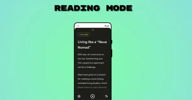 Cách sử dụng Reading Mode trên Android giúp người dùng đọc báo dễ dàng hơn