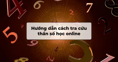 Cách tra cứu thần số học online miễn phí cho người mới tìm hiểu