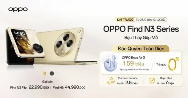 Đặt trước OPPO Find N3 Series cùng Điện Máy - Nội Thất Chợ Lớn rinh ngay nhiều quà tặng siêu hấp dẫn, giá trị