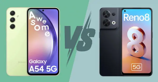 So sánh Samsung Galaxy A54 5G và OPPO Reno8 5G: Nên mua Smartphone nào?