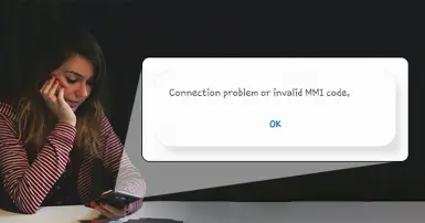 Sự cố kết nối hoặc mã MMI không hợp lệ: Nguyên nhân và cách khắc phục