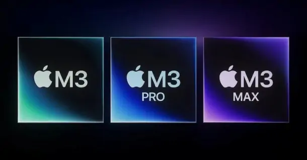 Chip M3/M3 Pro/M3 Max là gì? Đánh giá hiệu suất mà dòng chip mới của Apple mang lại