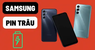 Điểm danh những mẫu điện thoại Samsung pin khủng đáng mua nhất hiện nay