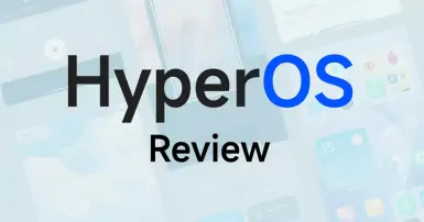 Đánh giá HyperOS: Đột phá hay chỉ là bình mới rượu cũ? Liệu có khiến người dùng hài lòng?