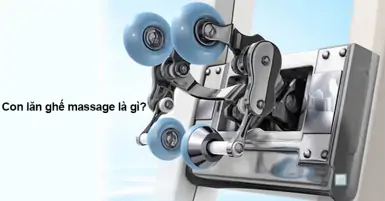Con lăn ghế massage là gì? Có bao nhiêu loại con lăn?