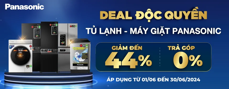 Panasonic - Deal độc quyền tủ lạnh, máy giặt