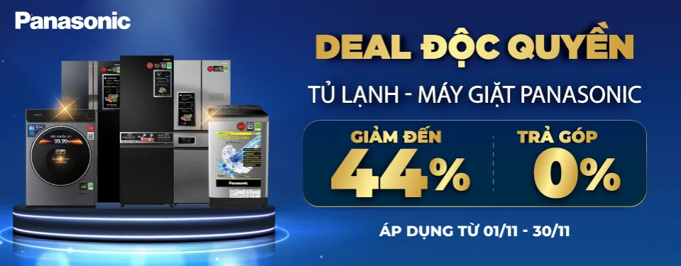 Panasonic - Deal độc quyền tủ lạnh, máy giặt